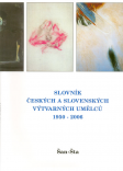 Slovník českých a slovenských výtvarných umělcu 1950-2006