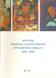 Slovník českých a slovenských výtvarných umělcu 1950-2006