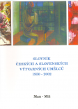 Slovník českých a slovenských výtvarných umělcu 1950-2006