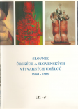 Slovník českých a slovenských výtvarných umělcu 1950-2006